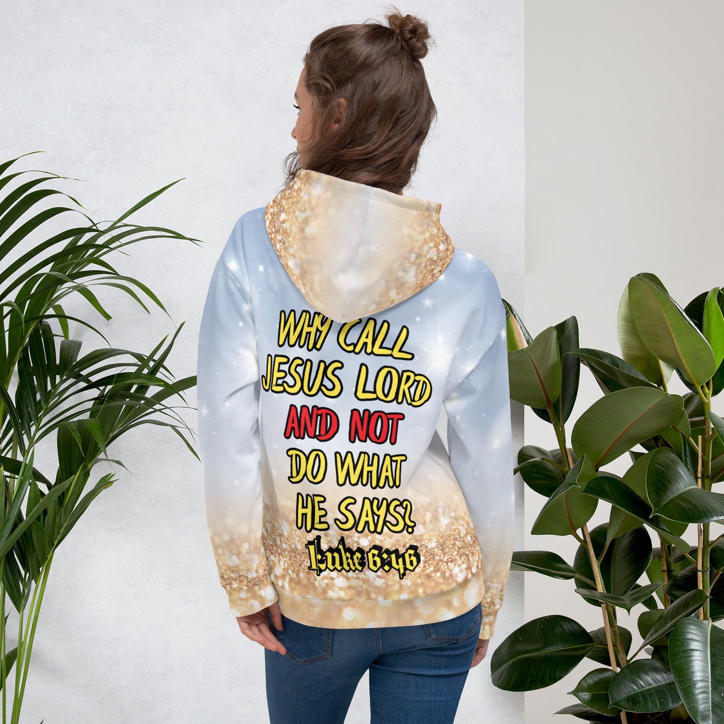 Why Call Jesus Lord & Not Do What He Says? Unisex Hoodie