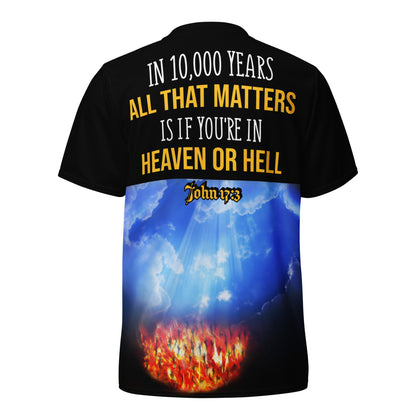 All That Matters Is If You're In Heaven Or Hell Recycled unisex sports jersey